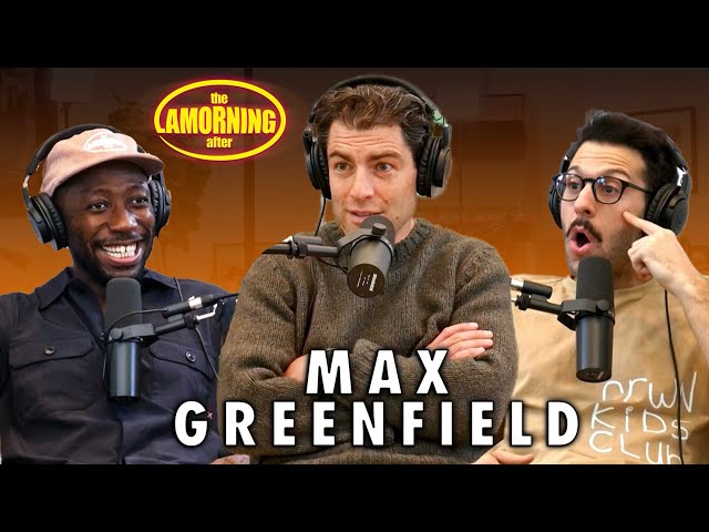 The Lamorning After #6: Max barely makes it home (Feat. Max Greenfield) class=