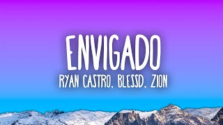 Ryan Castro, Blessd, Zion - Envigado