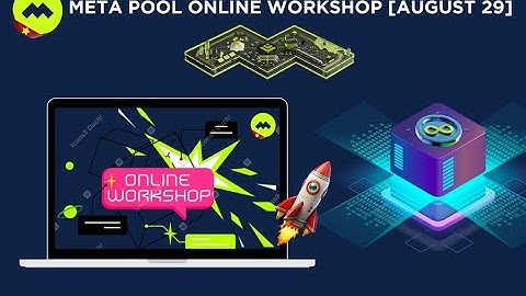 Meta Pool Online Workshop [29/8]