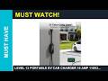 Level 12 Portable EV Car Charger 16 Amp 110V240V EV fast charging DC station ABB Review