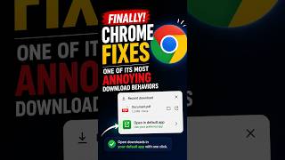 Finally Chrome Fixes One of Its Most Annoying Download Behaviors