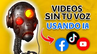 Como hacer videos sin tu voz y sin tu cara con Inteligencia Artificial