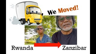 Why we moved from Rwanda to Zanzibar.