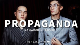 YAMADZHI x FEYDZHI - PROPAGANDA [Mursallin remix]