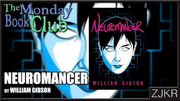 Neuromancer by William Gibson - The Monday Book Club
