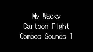 My Wacky Cartoon Fight Combos Sounds 1