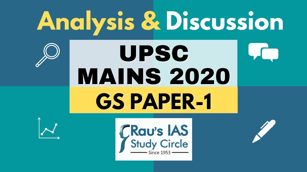 UPSC Mains 2020 Analysis | General Studies Paper 1 discussion | Rau’s ...