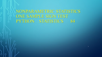 非参数检验单样本符号检验（One Sample Sign Test）Python统计91——Python程序设计系列194