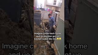 Imagine comin back home and yo plumber got yo kitchen lookin like this #funny #memes
