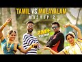 Tamil vs malayalam mashup 2  rajaganapathy ftnikhilmathewsinger