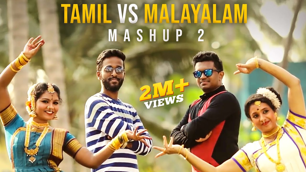 Tamil Vs Malayalam Mashup 2   Rajaganapathy ftNikhilMathewsinger