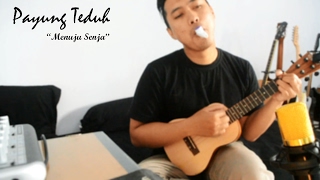 Payung Teduh - Menuju Senja | Sigufi Ukulele Cover