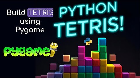 I Made Tetris in Python with Pygame (Beginner Tutorial)