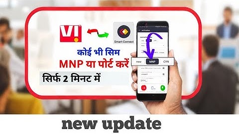 Vi mnp kese kare | smart connect app se sim Port kese kare | idea sim MNP activation | 