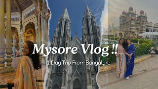 A Trip to MYSORE !! 🤍 *ONE DAY TRIP FROM BANGALORE* | Places to visit ,Best DOSA  #mysore #trip