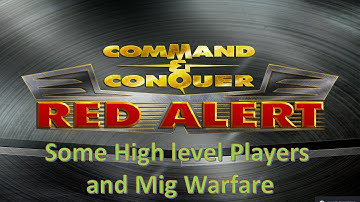 Command and Conquer Red Alert Remastered FFA (Some High Level Players and Mig Warfare)