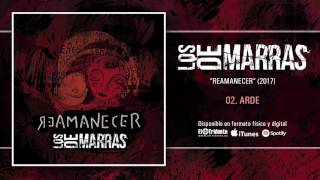 Video thumbnail of "LOS DE MARRAS "Arde" (Audiosingle)"