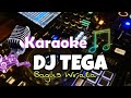 Karaoke Tega Bagus Wirata (Dj seraya remix)