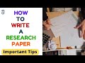 Tips and Steps to Write a Research Paper| Research Paper Tips in Hindi &amp; Urdu