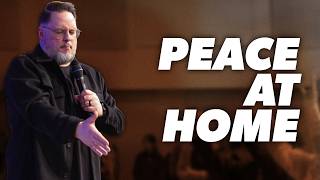 How to Have Peace in the Home
