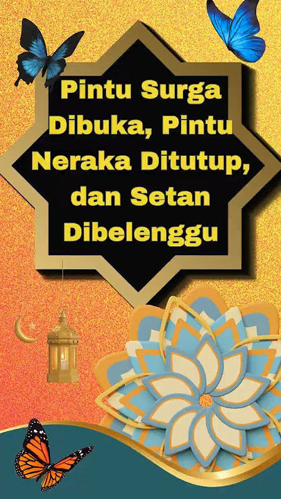 Pintu Surga Dibuka, Pintu Neraka Ditutup, dan Setan Dibelenggu#alquran #nasehat#hadits#dosa#puasa
