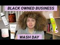 BLACK OWNED BUSINESS WASH DAY | REVIEW &amp; DEMO