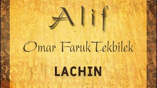 LACHIN | OMAR FARUK TEKBILEK with Steve Shehan | ALIF