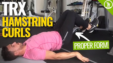 TRX Hamstring Curls — (A Bodyweight Hamstring Exercise)