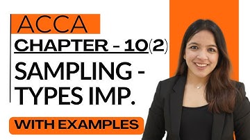 Chapter 10 (2) : Sampling Techniques | All Types Covered - With Examples  RUCHI GOYAL MA ACCA