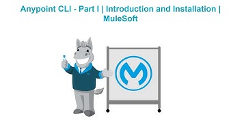 Anypoint CLI - Part I | Introduction and Installation | MuleSoft