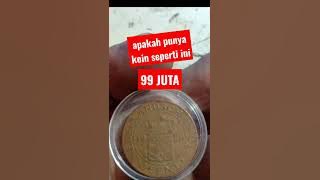 apakah kalian punya uang koin ini , harganya 99 JUTA.#shorts #uangkoin #uangkuno #scwongawam