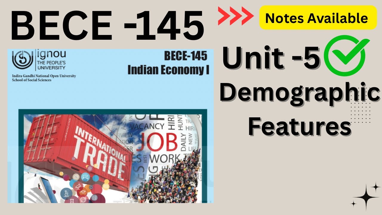 BECE -145 \\ Unit -5 Demographic Features 