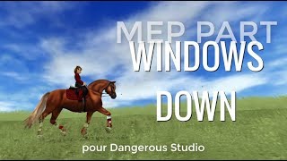 WINDOWS DOWN for Dangerous Studio [without coloring | M. E. P. PART] | ADC