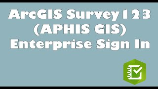 APHIS PPQ End User Tools Presents: ArcGIS Survey123 - Enterprise Sign In