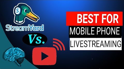 Mobile Phone Livestream? ( StreamYard vs. Youtube Studio Livestream )