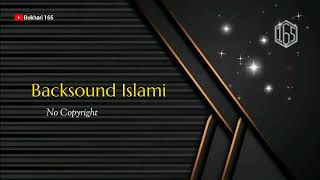 Backsound musik Islami merdu ceria no copyright