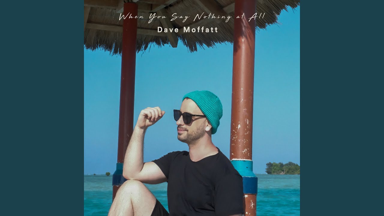 Tonton When You Say Nothing at All di YouTube Tonton When You Say Nothing at All di YouTube