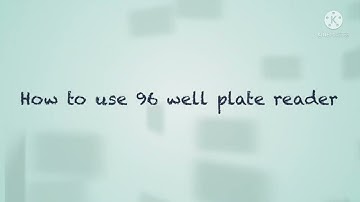 How to use microplate-96 well plate reader using #gen5  software