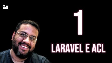 [Laravel 7 e ACL ] - Aula 1 | Boas Vindas #laravel #acl