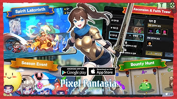 Pixel Fantasia Gameplay Android / iOS Idle RPG