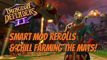 DD2 - Smart MOD Rerolling & Chill Farming the Mats!