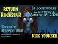 Don't Bury Me (ft. Ragnar) From the full-throttle horror-thriller novel, "Return of the Rockstar"