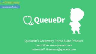 QueueDr's Greenway Prime Suite Scheduling Product