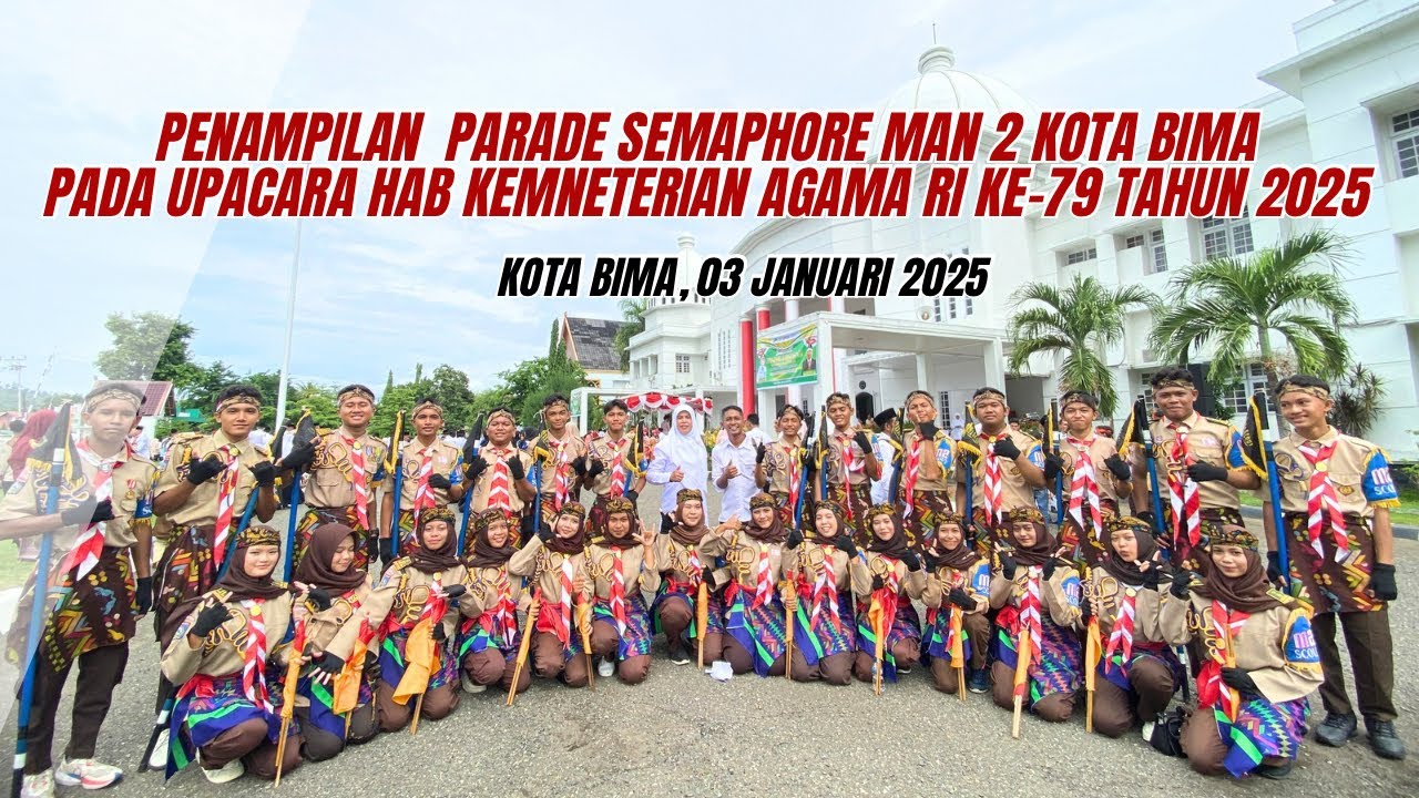 PARADE SEMAPHORE MAN 2 KOTA BIMA PADA UPACARA HAB KEMENAG RI KE-79 TAHUN 2025