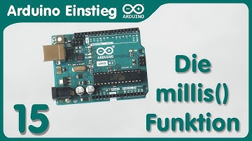 Arduino Einstieg (15) - Zeitmessung mit der millis()-Funktion