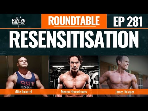 281: Resensitisation Roundtable w/ Mike Israetel, Menno Henselmans & James Krieger