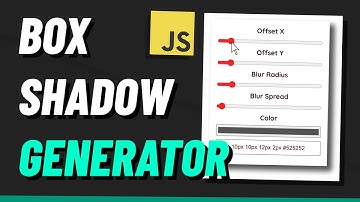 Build a Box Shadow Generator with HTML, CSS & JavaScript