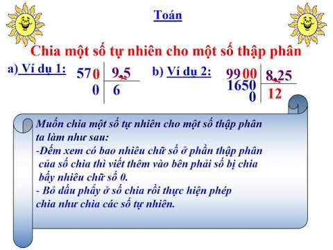 Lớp 5 - Tuần 14 - Toán - Số thập phân. Các phép tính với số thập phân - Bài 3. Chia một số tự nhiên cho một số thập phân.