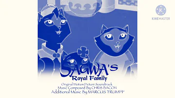 Sagwa's Royal Family (2006)  [My Life and My Love]  Soundtrack G Major
