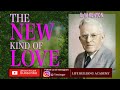 THE NEW KIND OF LOVE | E. W KENYON (Full Audiobook)